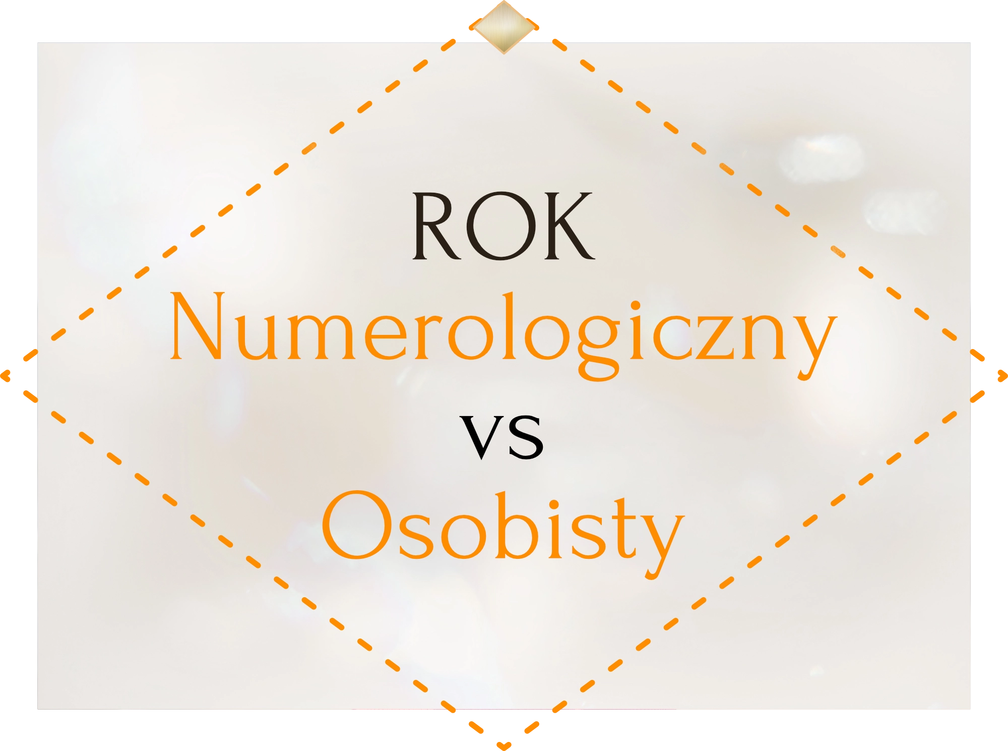 Rok Numerologiczny a Rok Osobisty