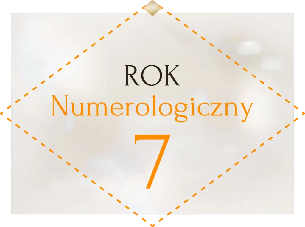Rok numerologiczny 7