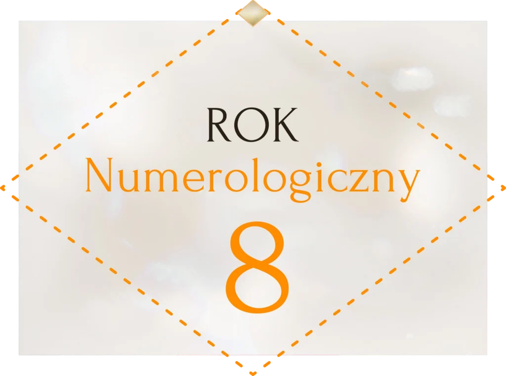 Rok numerologiczny 8