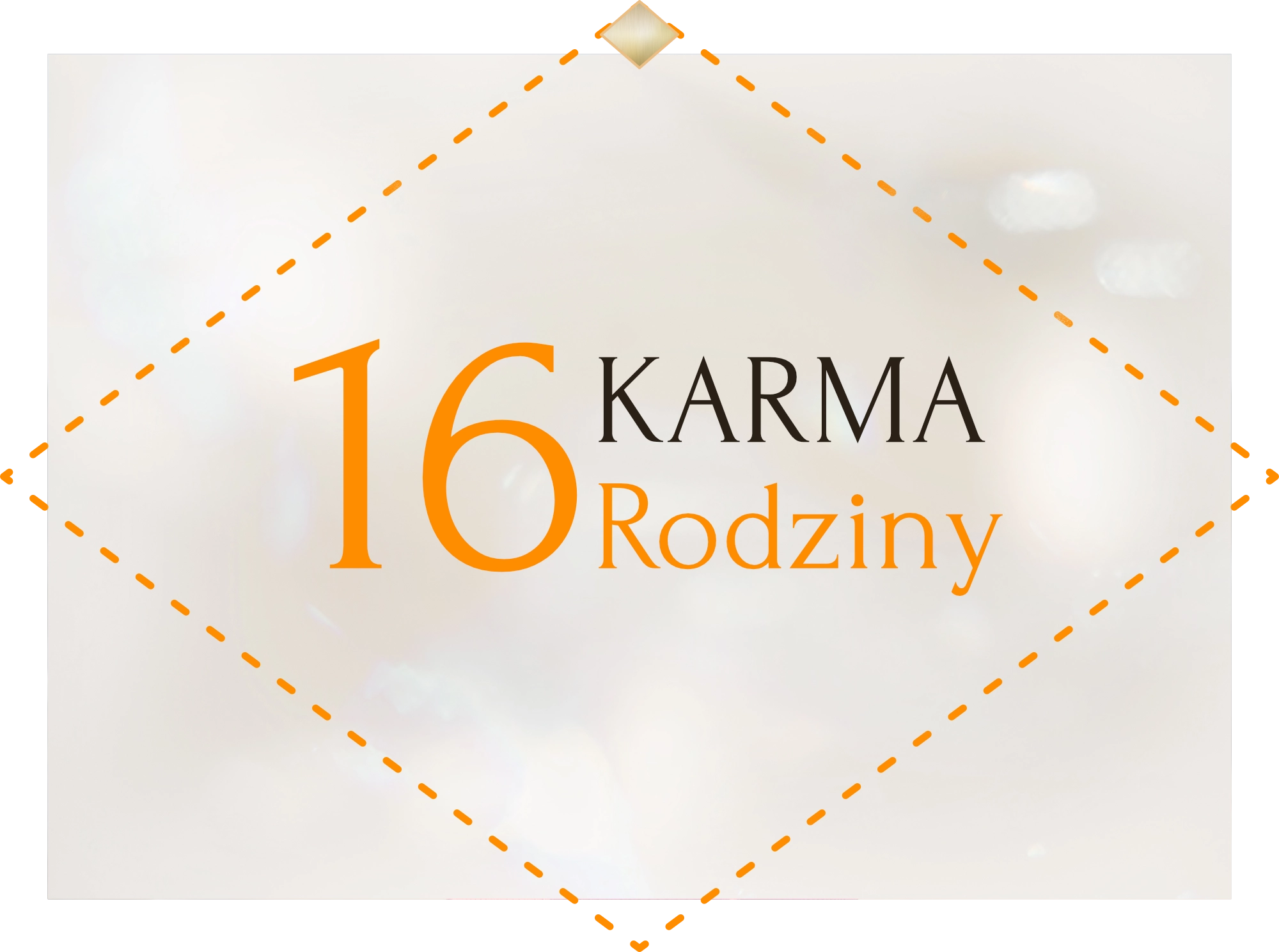 16 karma rodziny