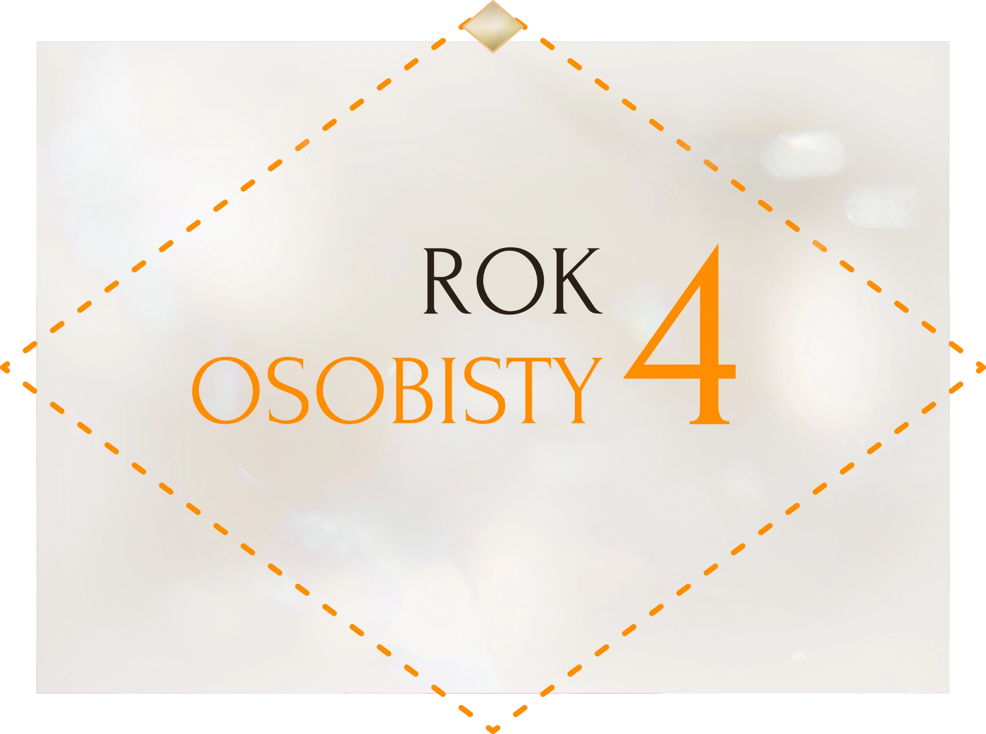 Rok osobisty 4