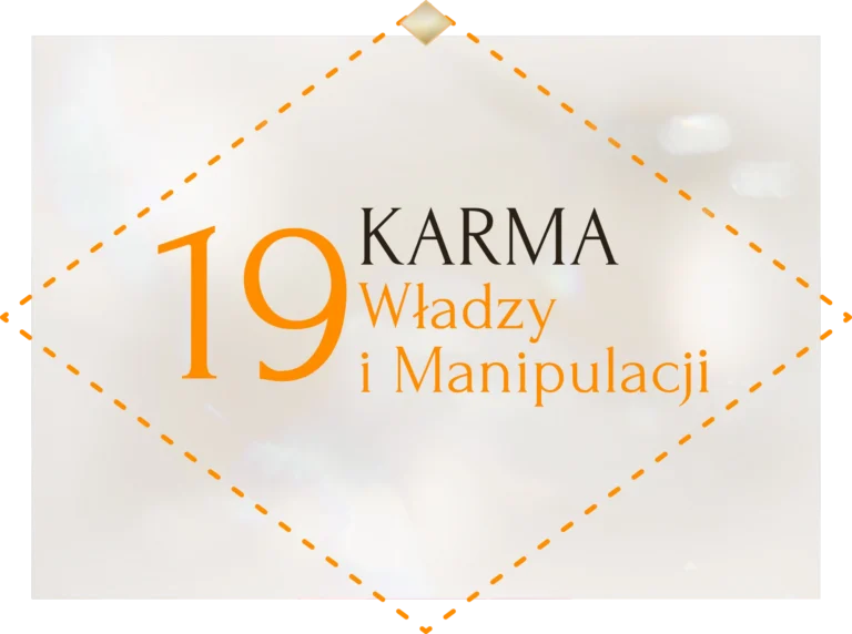 19 karma władzy i manipulacji